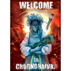 Плакат Welcome To Chornobaїvka