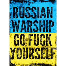 Плакат russian warship, go fuck yourself (прапор)