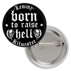 Значок Motorhead (Lemmy Kilmister - Born To Raise Hell)