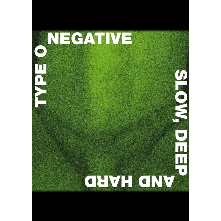 Плакат Type O Negative (Slow, Deep and Hard) Плакат Type O Negative (Slow, Deep and Hard)