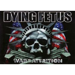 Плакат Dying Fetus (War Of Attrition) Плакат Dying Fetus (War Of Attrition)