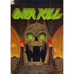 Плакат Overkill (The Years of Decay) Плакат Overkill (The Years of Decay)