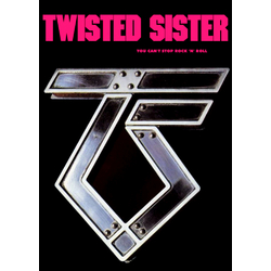 Плакат Twisted Sister (You Can't Stop Rock 'n' Roll)