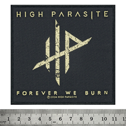 Нашивка тканая HIGH PARASITE - FOREVER WE BURN (ofp-344)
