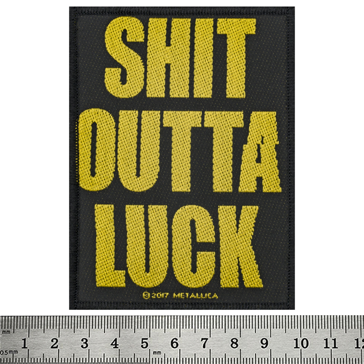 Нашивка ткана METALLICA - SHIT OUTTA LUCK (ofp-347) Нашивка ткана METALLICA - SHIT OUTTA LUCK (ofp-347)