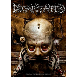Плакат Decapitated (Organic Hallucinosis)