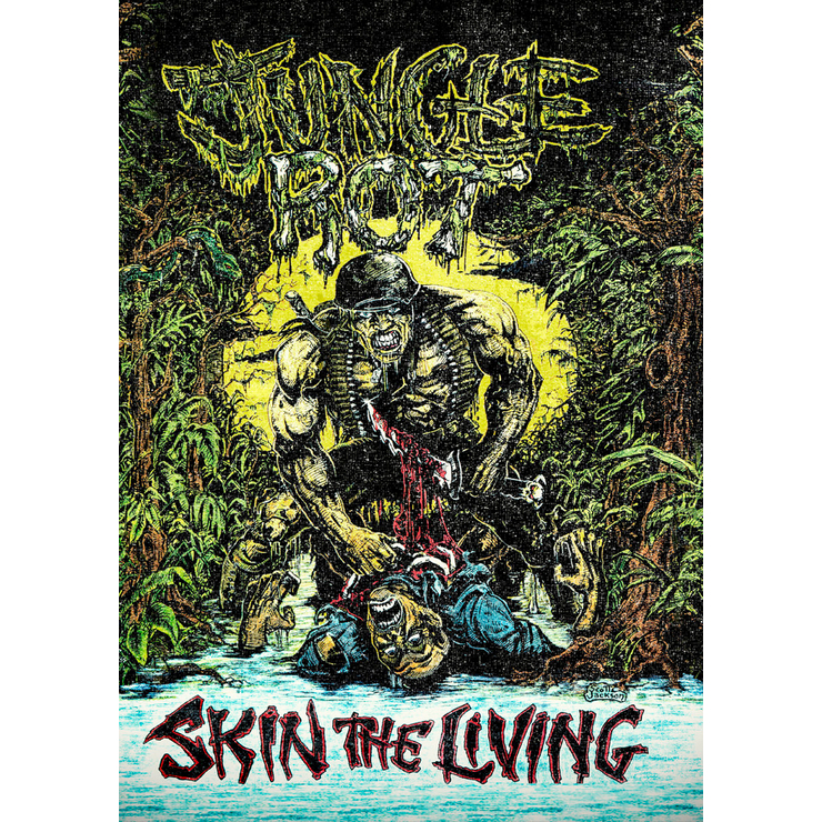 Плакат Jungle Rot (Skin the Living)