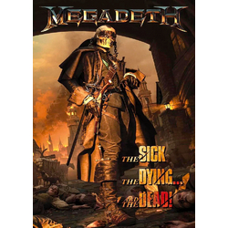 Плакат Megadeth (The Sick, the Dying... and the Dead)