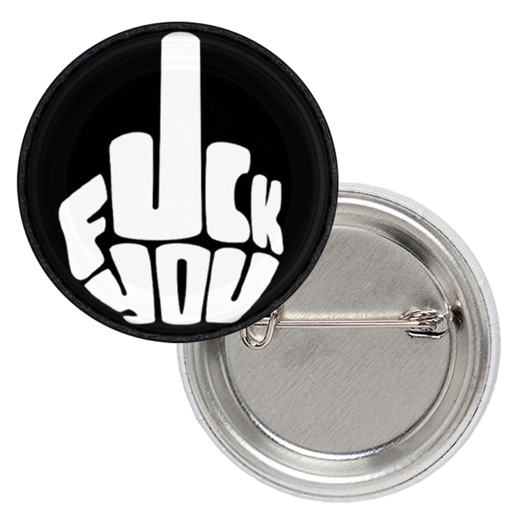 Значок Fuck You Значок Fuck You
