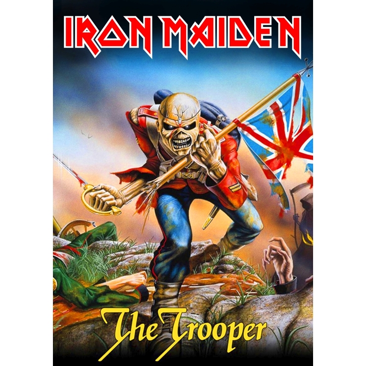 Плакат Iron Maiden "The Trooper" Плакат Iron Maiden "The Trooper"