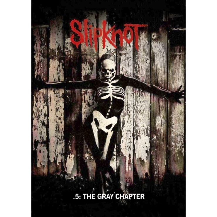 Плакат Slipknot ".5: The Gray Chapter" Плакат Slipknot ".5: The Gray Chapter"