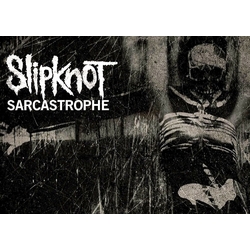 Плакат Slipknot "Sarcastrophe"