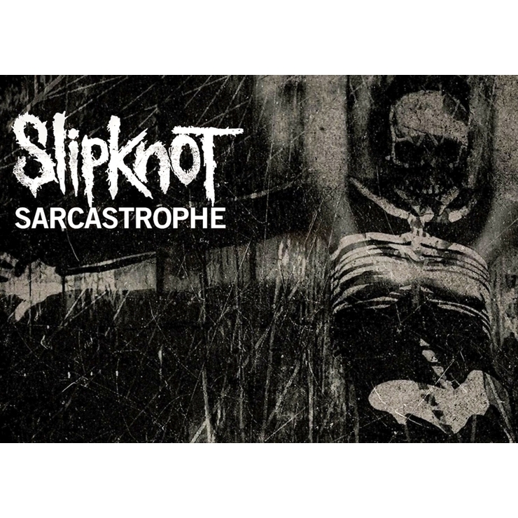 Плакат Slipknot "Sarcastrophe" Плакат Slipknot "Sarcastrophe"