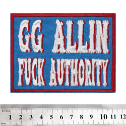 Нашивка GG Allin (Fuck Authority)