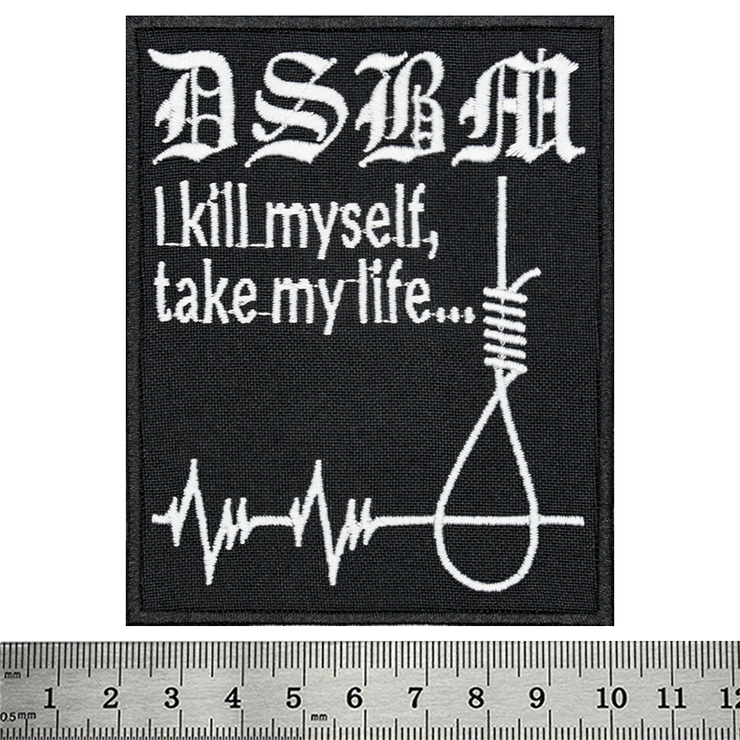 Нашивка DSBM - I Kill Myself, Take My Life... Нашивка DSBM - I Kill Myself, Take My Life...