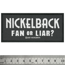 Нашивка ткана NICKELBACK - FAN OR LIAR (ofp-424)