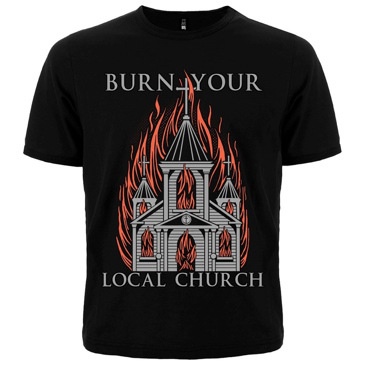 Футболка Burn Your Local Church